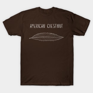 American Chestnut - Raising Funds for the Virginia Chapter of the American Chestnut Foundation T-Shirt